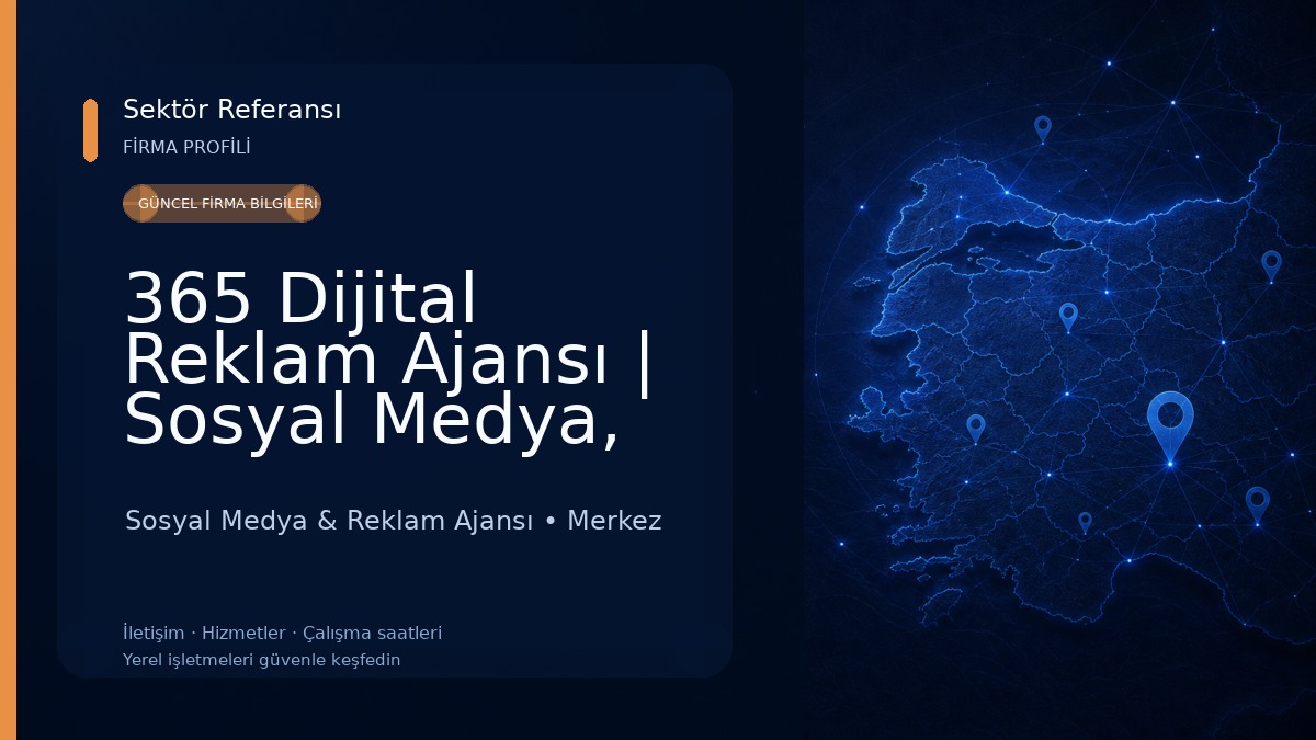 365 Dijital Reklam Ajansı | Sosyal Medya, Web Tasarım, Grafik Tasarım 