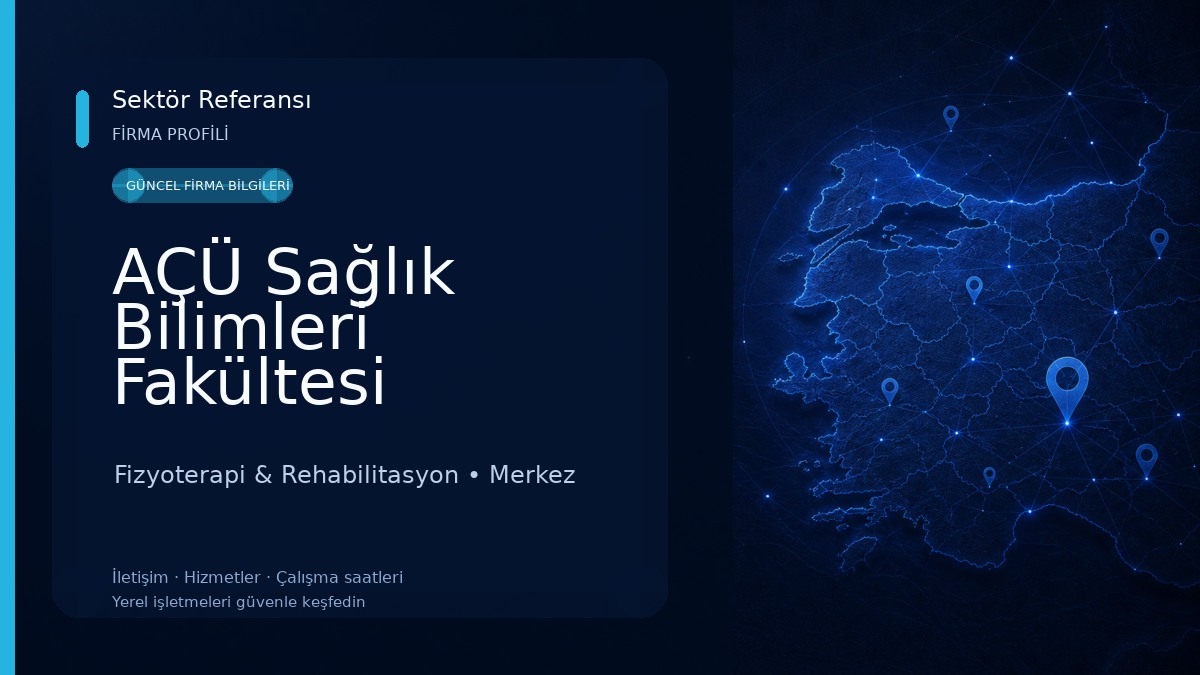 AÇÜ Sağlık Bilimleri Fakültesi Fizyoterapi & Rehabilitasyon