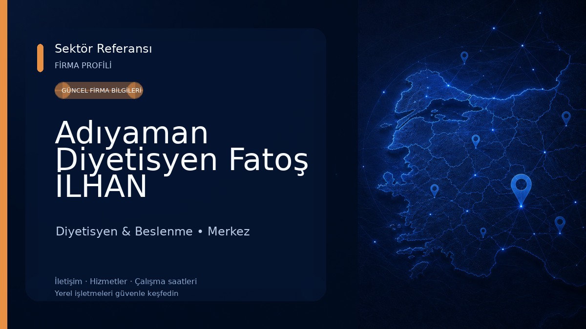 Adıyaman Diyetisyen Fatoş İLHAN Diyetisyen & Beslenme