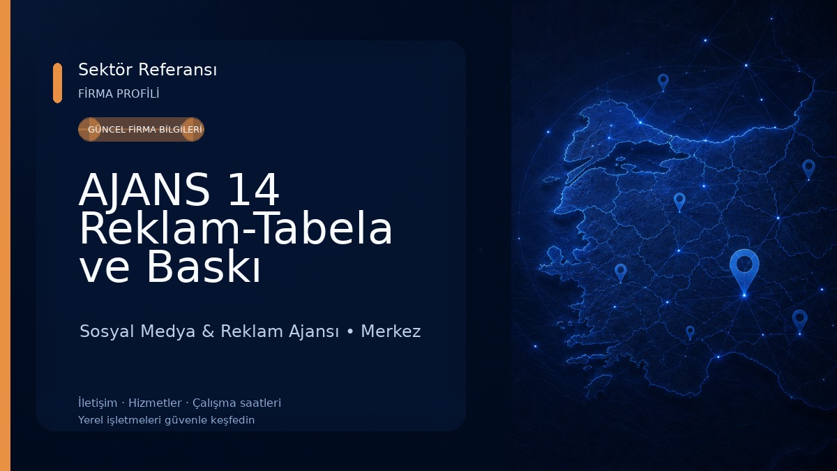 AJANS 14 Reklam-Tabela ve Baskı Hizmetleri Sosyal Medya & Reklam Ajansı