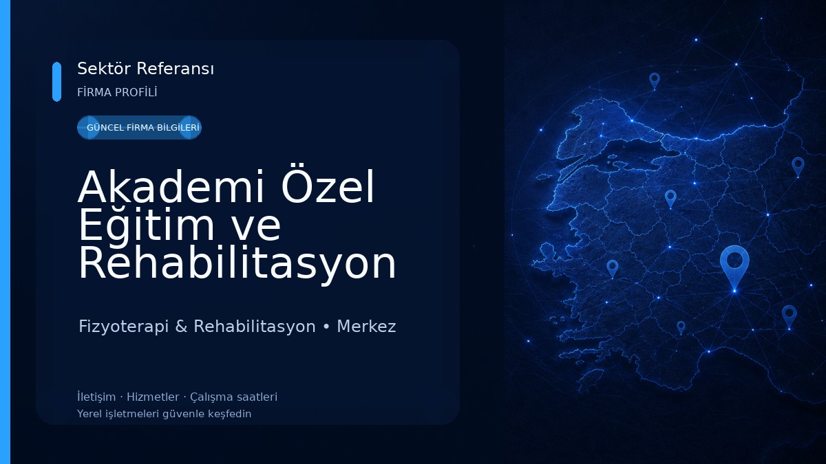 Akademi Özel Eğitim ve Rehabilitasyon Merkezi 