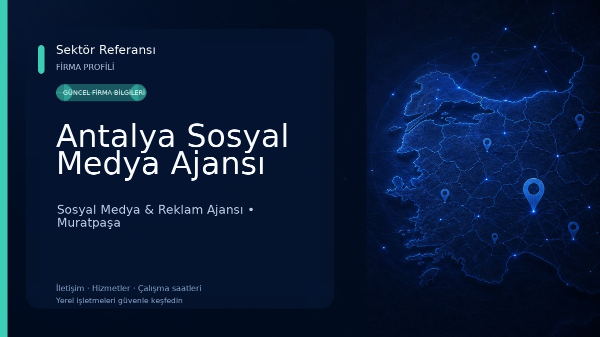 Antalya Sosyal Medya Ajansı 