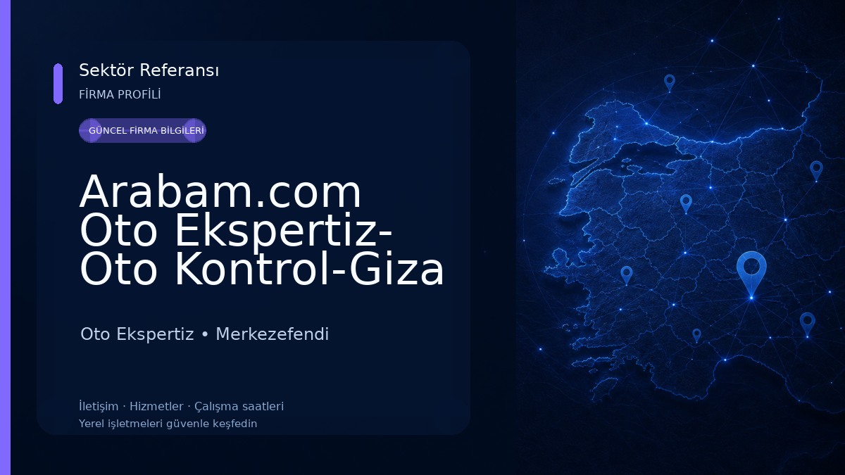 Arabam.com Oto Ekspertiz- Oto Kontrol-Giza Motor Oto Ekspertiz