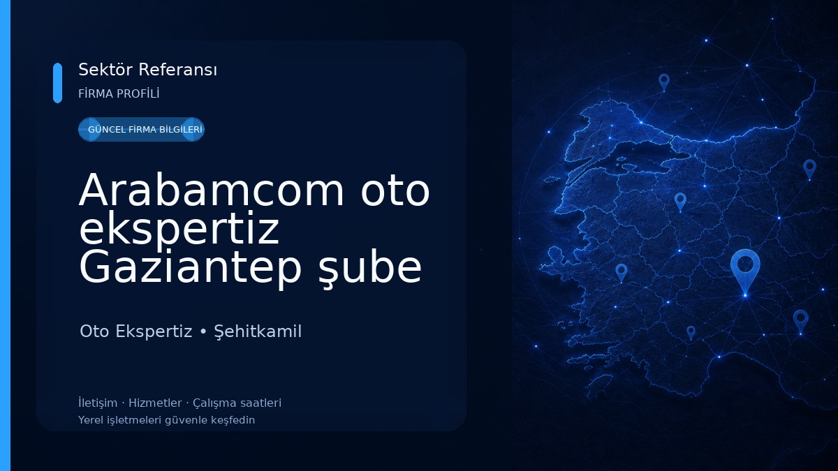 Arabamcom oto ekspertiz Gaziantep şube