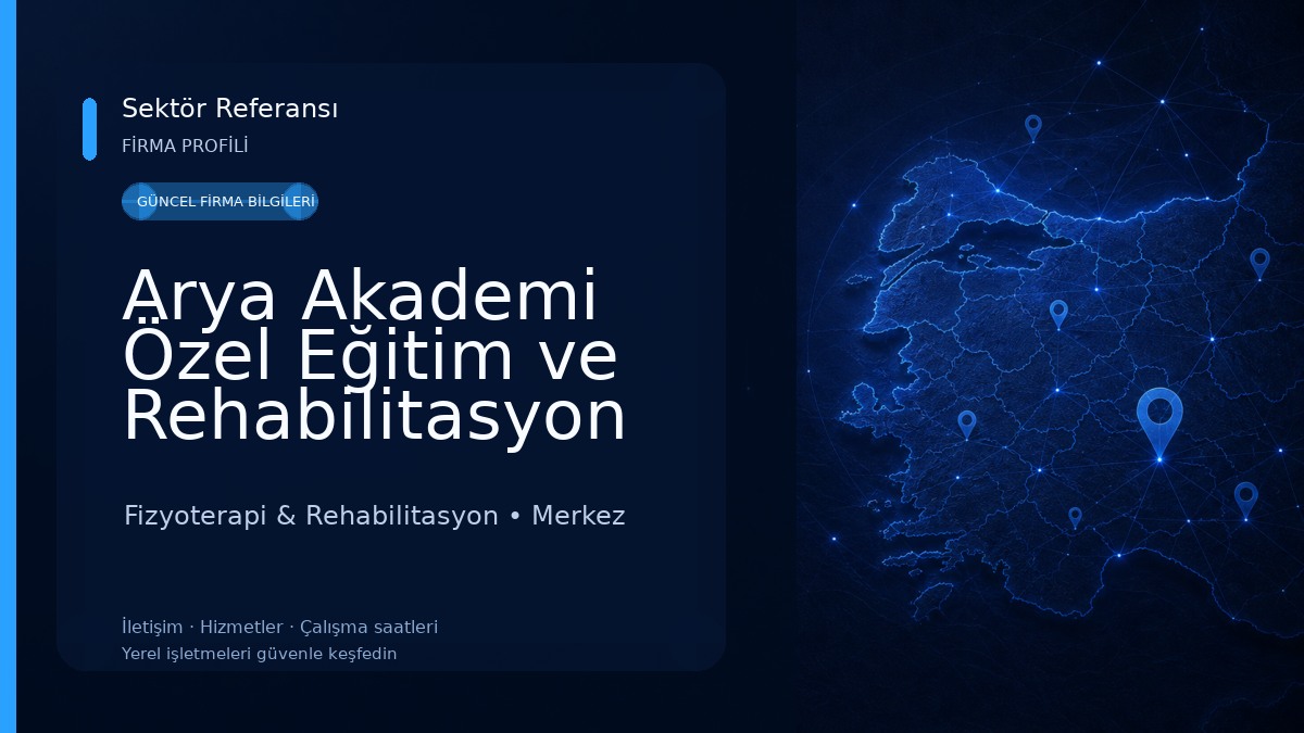 Arya Akademi Özel Eğitim ve Rehabilitasyon Merkezi Fizyoterapi & Rehabilitasyon