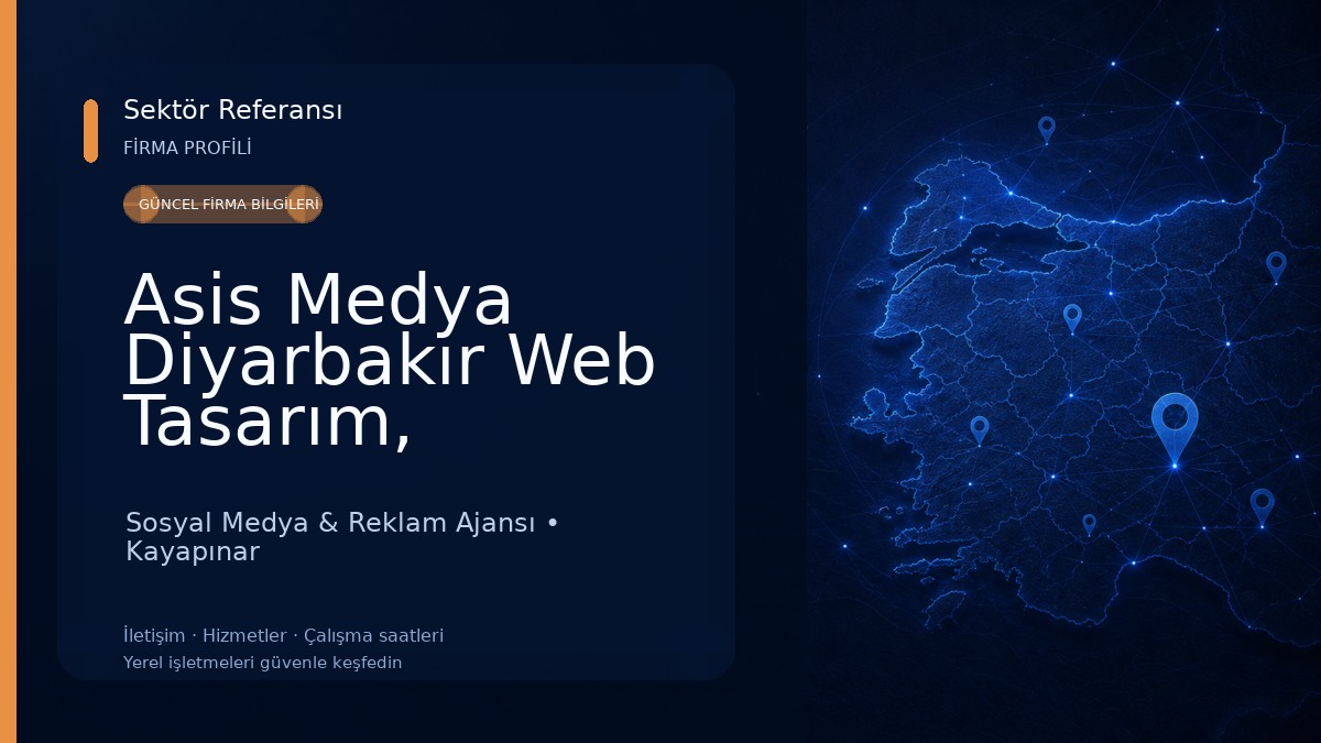 Asis Medya Diyarbakır Web Tasarım, Diyarbakır Sosyal Medya, Diyarbakır E-Ticaret, Diyarbakır Dijital Reklam ve SEO Hizmetleri 