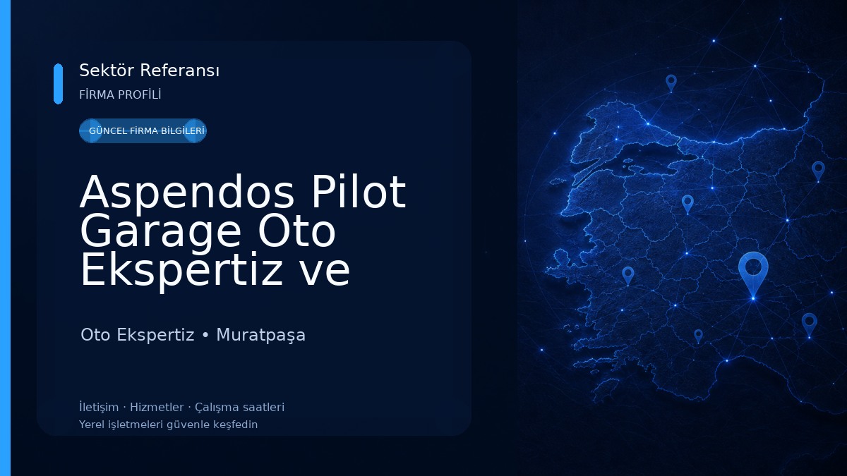 Aspendos Pilot Garage Oto Ekspertiz ve Servis
