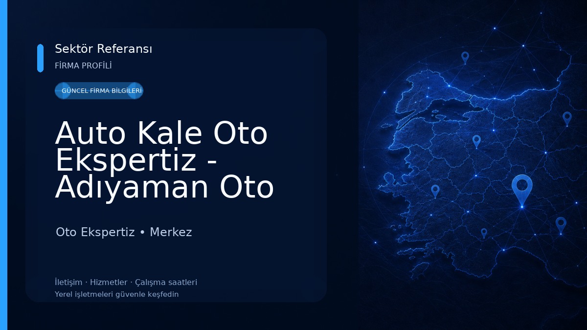 Auto Kale Oto Ekspertiz - Adıyaman Oto Ekspertiz 