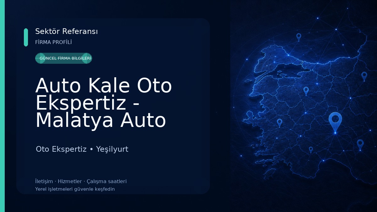 Auto Kale Oto Ekspertiz - Malatya Auto Kale Oto Expertiz