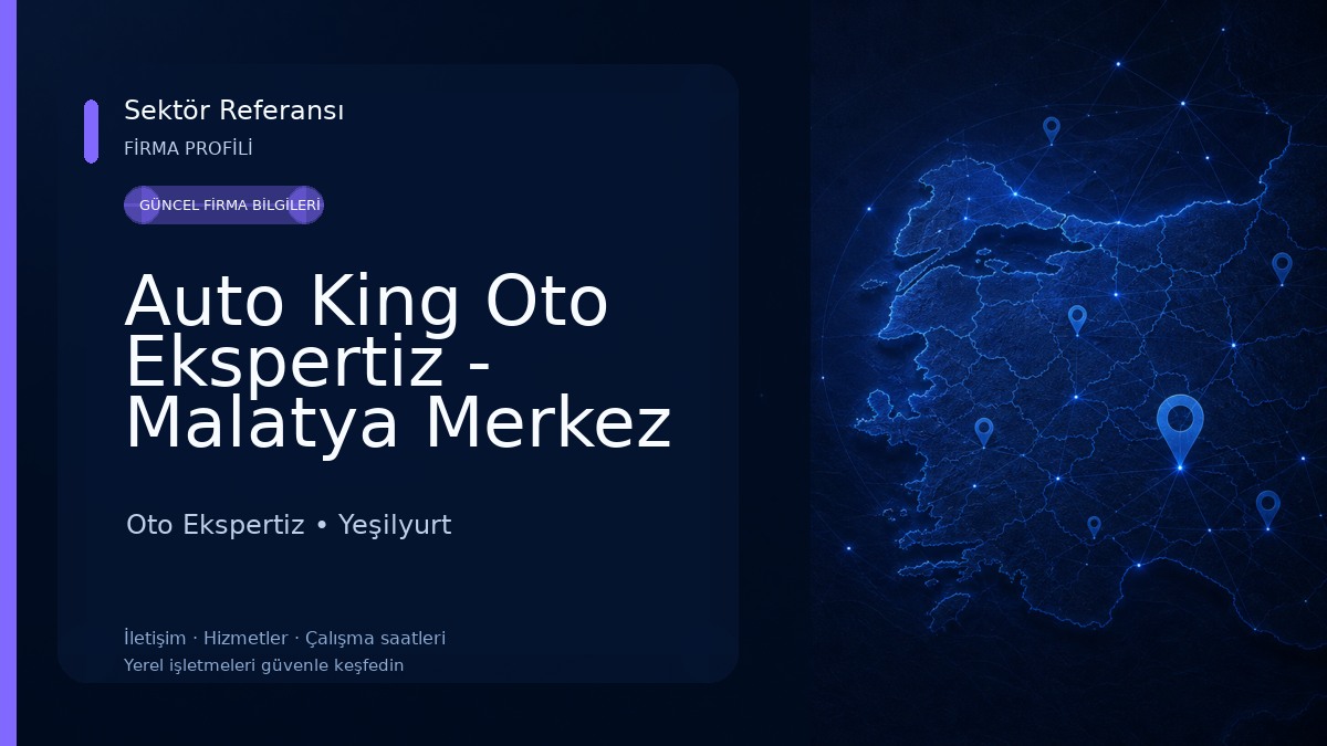 Auto King Oto Ekspertiz - Malatya Merkez