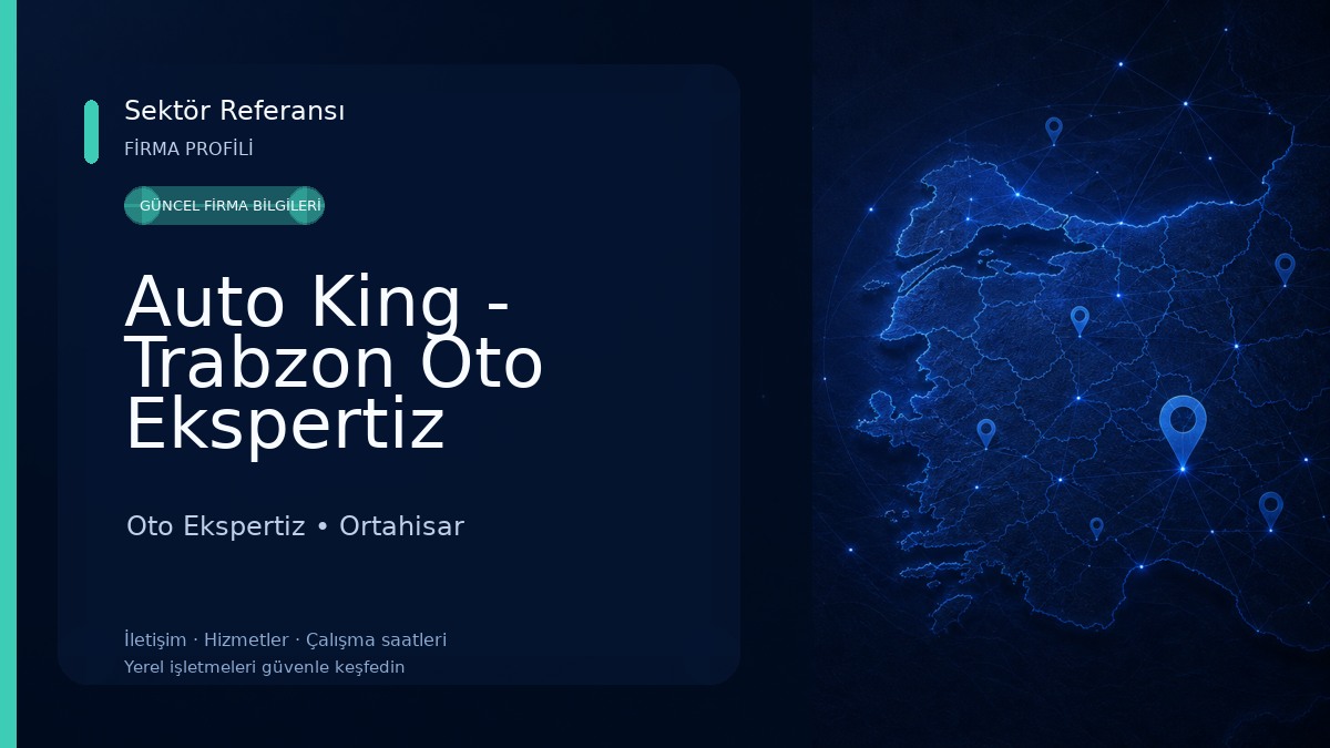 Auto King - Trabzon Oto Ekspertiz Ortahisar 