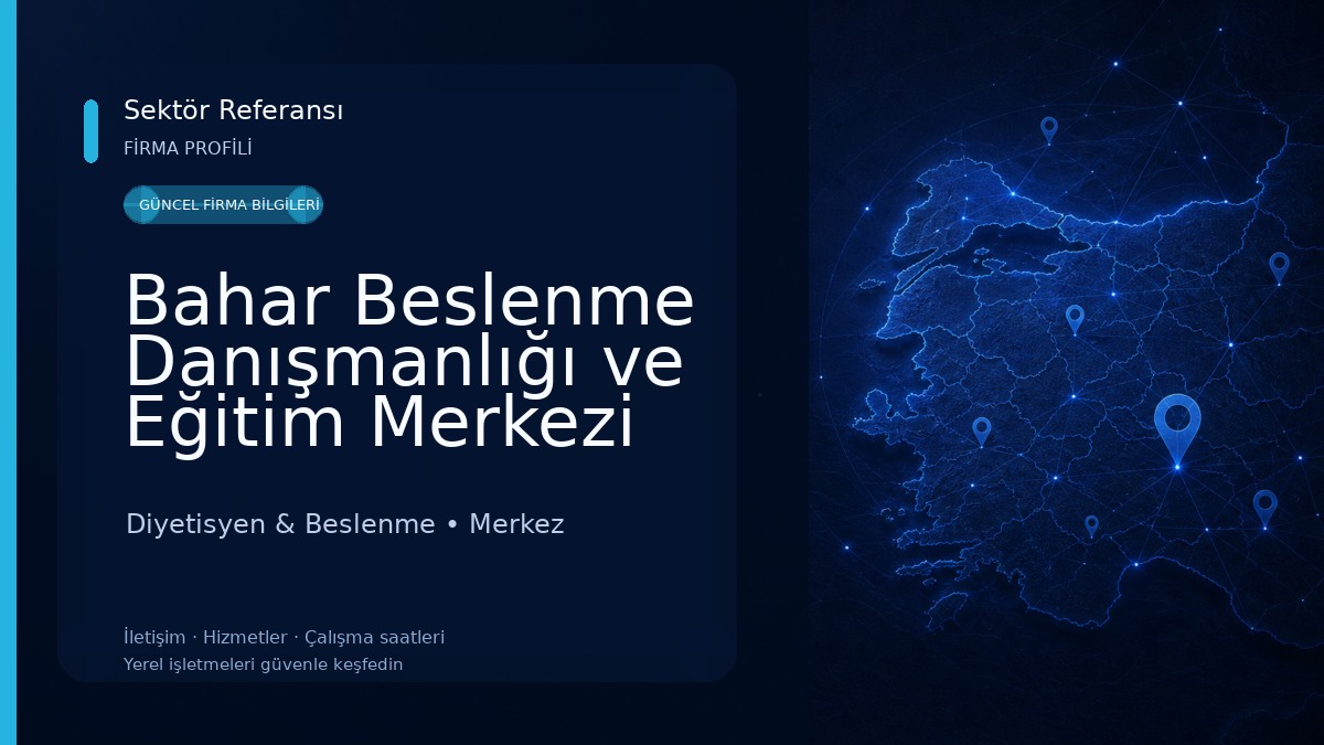 Bahar Beslenme Danışmanlığı ve Eğitim Merkezi Diyetisyen & Beslenme