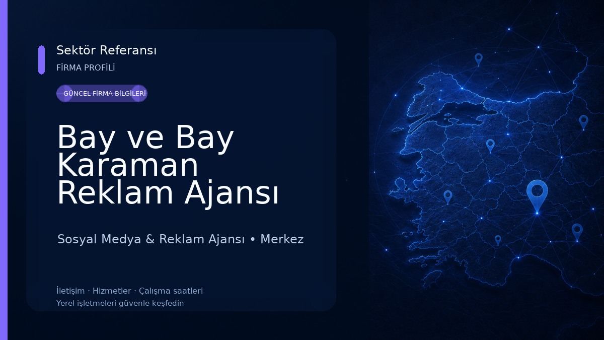 Bay ve Bay Karaman Reklam Ajansı 