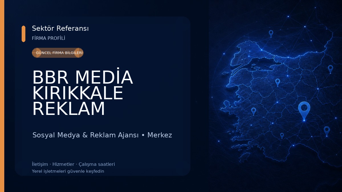 BBR MEDİA KIRIKKALE REKLAM 