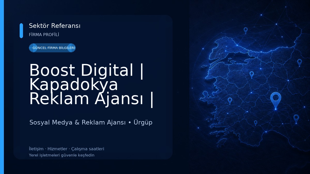 Boost Digital | Kapadokya Reklam Ajansı | Sosyal Medya Ajansı