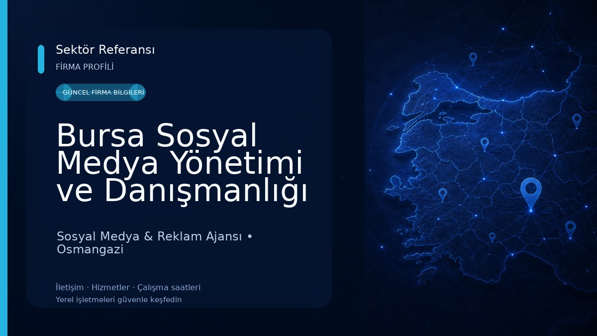 Bursa Sosyal Medya Yönetimi ve Danışmanlığı 