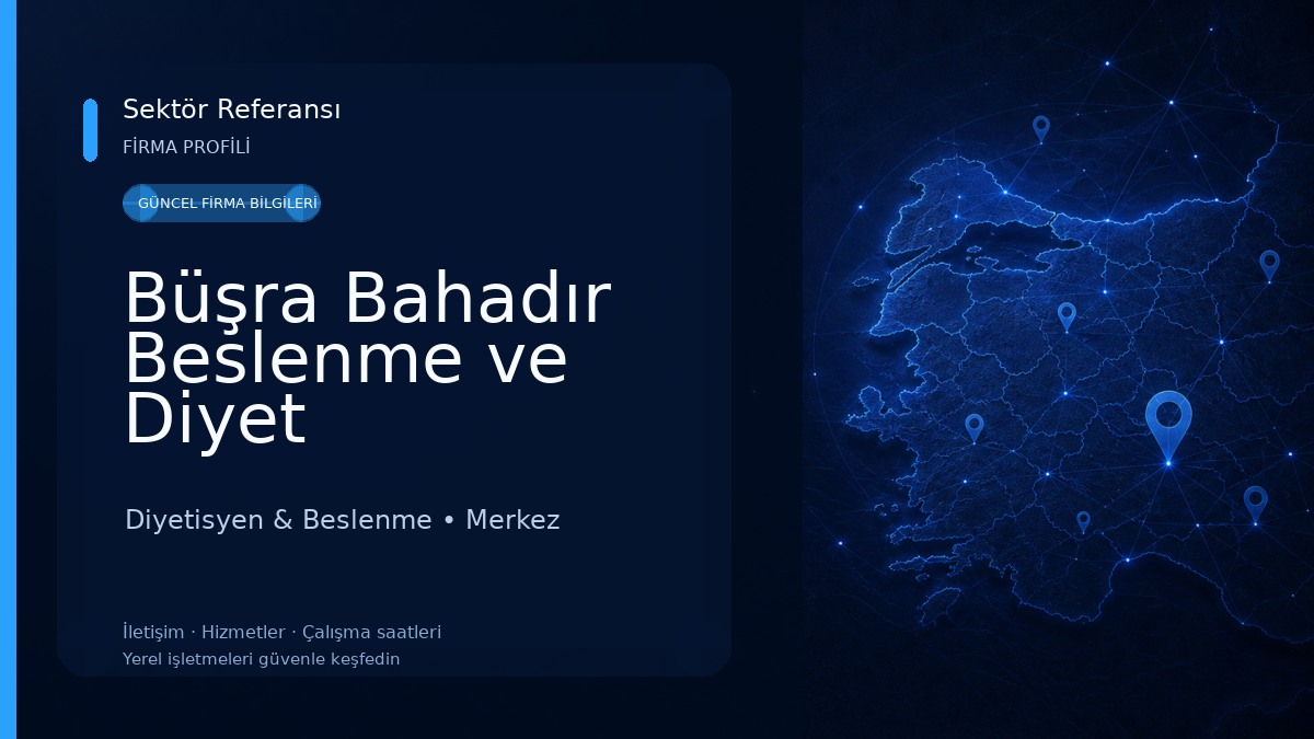 Büşra Bahadır Beslenme ve Diyet Danışmanlığı Diyetisyen & Beslenme