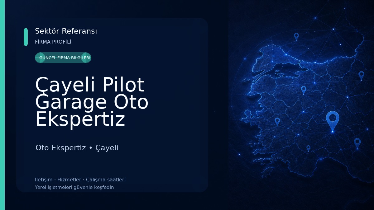 Çayeli Pilot Garage Oto Ekspertiz Oto Ekspertiz