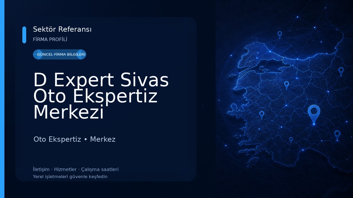 D Expert Sivas Oto Ekspertiz Merkezi Oto Ekspertiz