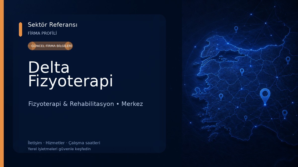Delta Fizyoterapi Fizyoterapi & Rehabilitasyon