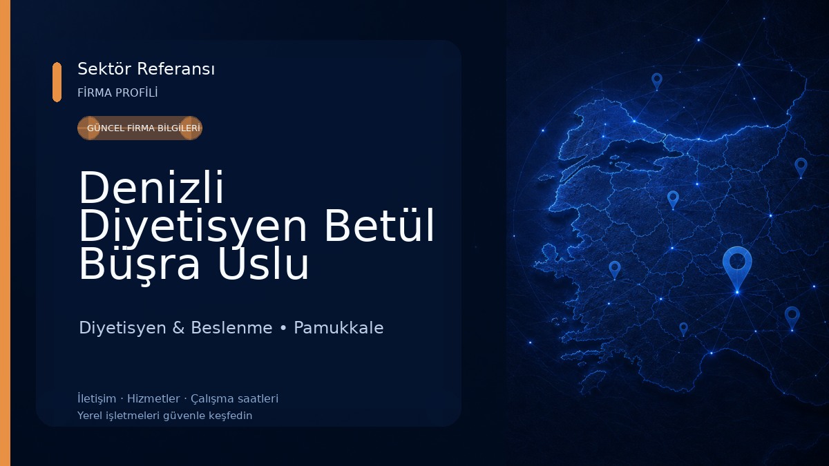 Denizli Diyetisyen Betül Büşra Uslu Diyetisyen & Beslenme