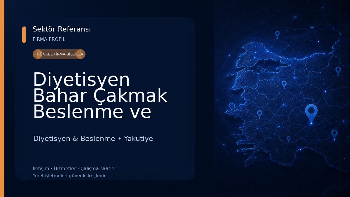 Diyetisyen Bahar Çakmak Beslenme ve Diyet Danışmanlığı