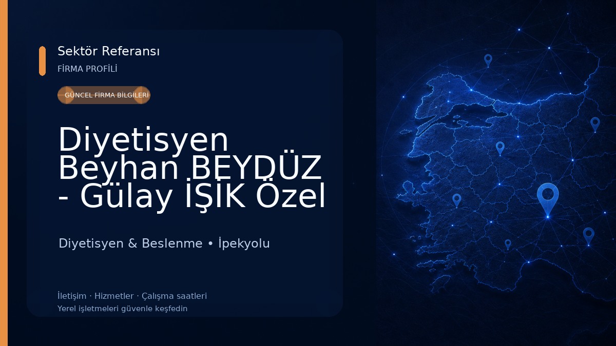 Diyetisyen Beyhan BEYDÜZ - Gülay İŞİK Özel Sağlık Meslek Hizmet Birimi Diyetisyen & Beslenme