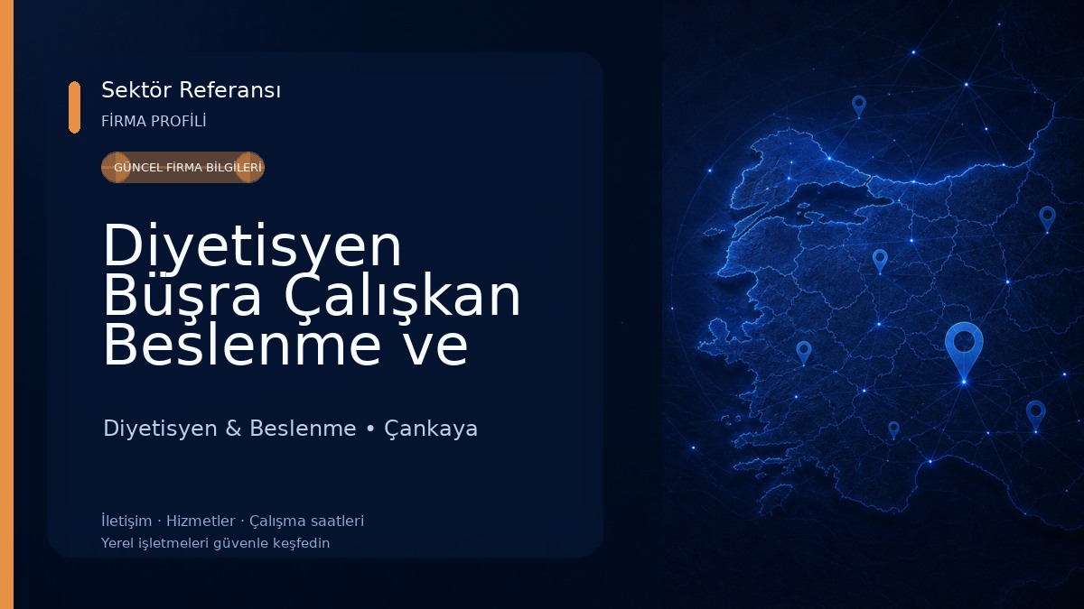 Diyetisyen Büşra Çalışkan Beslenme ve Diyet Danışmanlığı Merkezi Diyetisyen & Beslenme