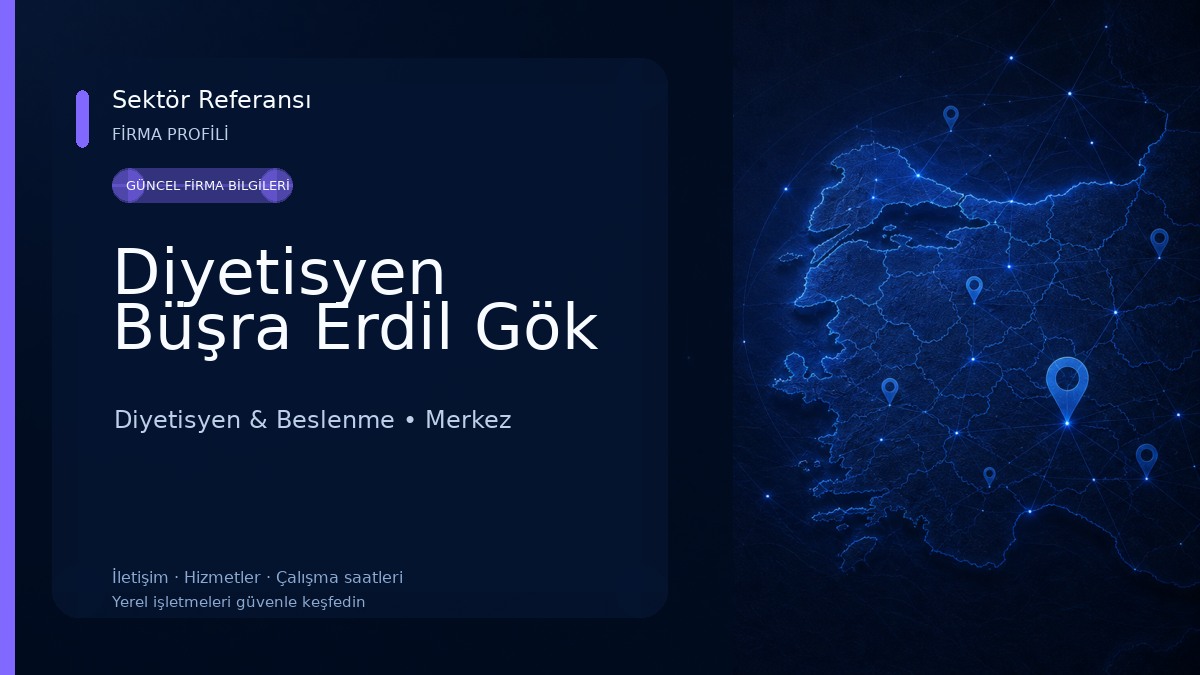 Diyetisyen Büşra Erdil Gök Diyetisyen & Beslenme