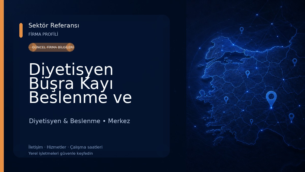 Diyetisyen Büşra Kayı Beslenme ve Diyet Danışmanlık Merkezi Diyetisyen & Beslenme