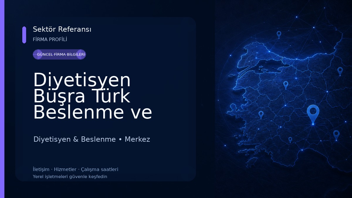 Diyetisyen Büşra Türk Beslenme ve Diyet Merkezi Diyetisyen & Beslenme