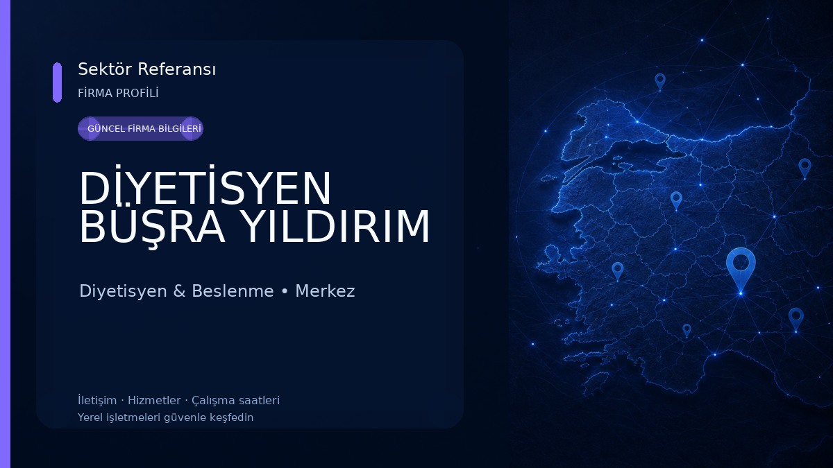DİYETİSYEN BÜŞRA YILDIRIM Diyetisyen & Beslenme