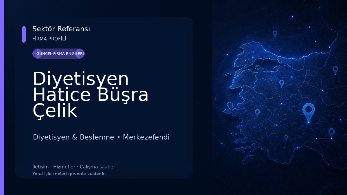 Diyetisyen Hatice Büşra Çelik Diyetisyen & Beslenme