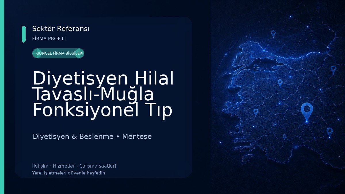 Diyetisyen Hilal Tavaslı-Muğla Fonksiyonel Tıp Diyetisyeni Diyetisyen & Beslenme