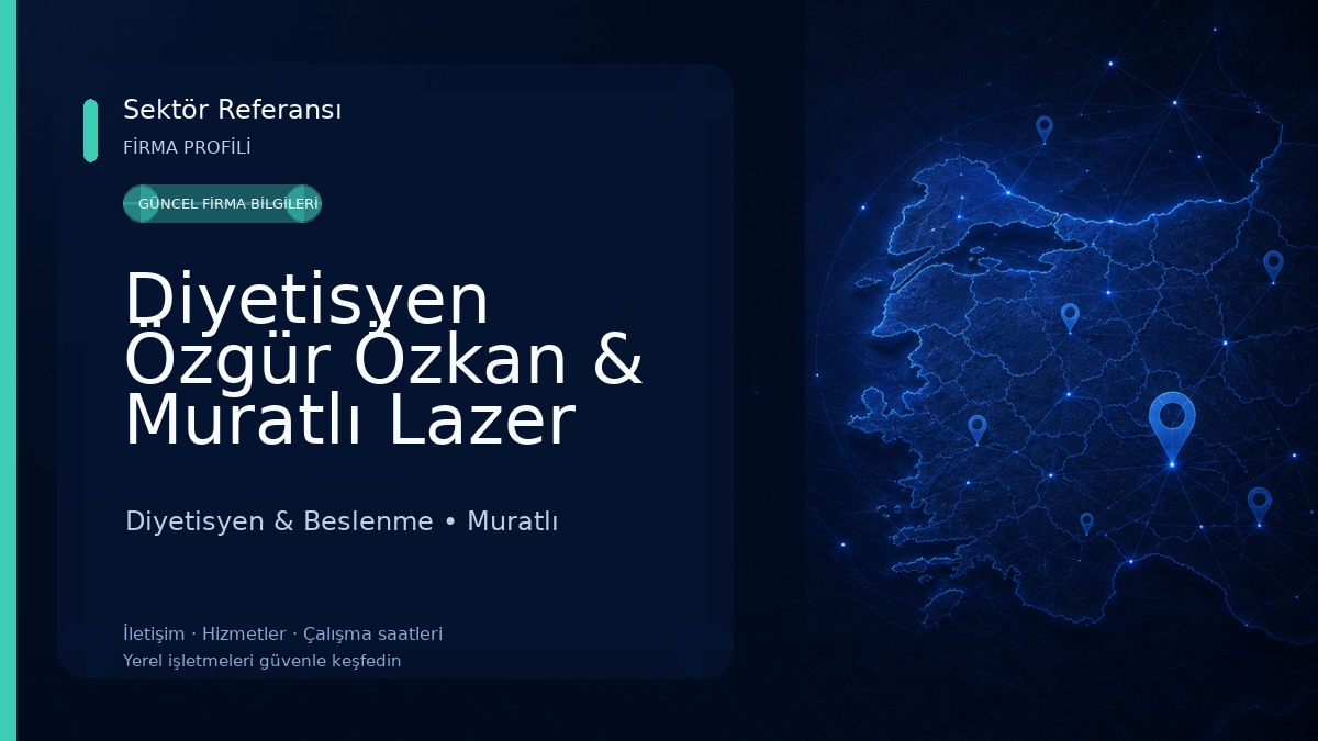 Diyetisyen Özgür Özkan & Muratlı Lazer Diyetisyen & Beslenme