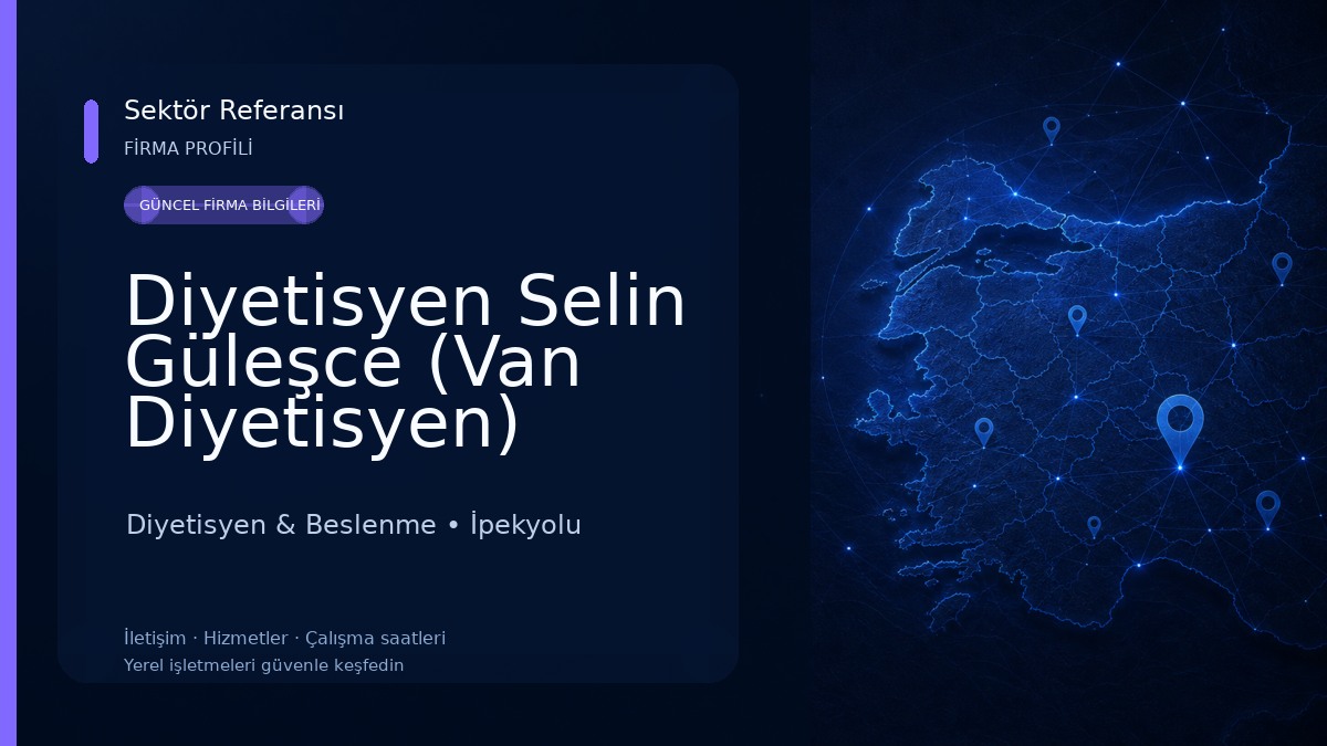 Diyetisyen Selin Güleşce (Van Diyetisyen) Diyetisyen & Beslenme