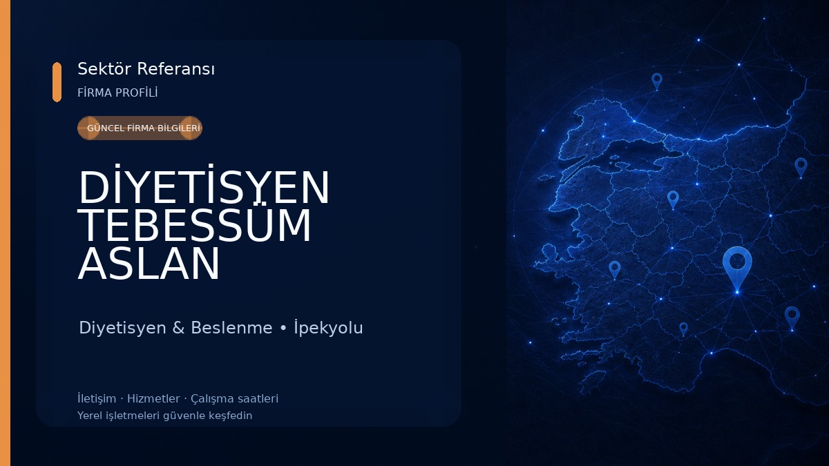 DİYETİSYEN TEBESSÜM ASLAN BESLENME VE DANIŞMANLIK MERKEZİ Diyetisyen & Beslenme