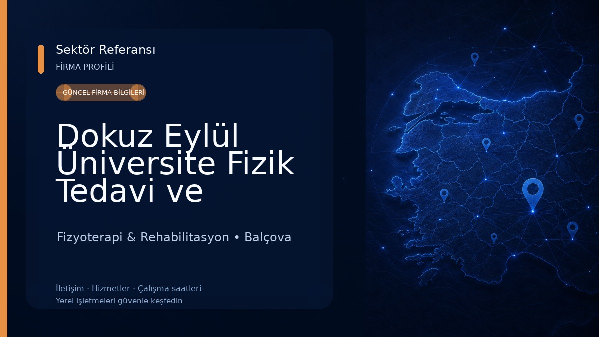 Dokuz Eylül Üniversite Fizik Tedavi ve Rehabilitasyon Yüksek Okulu Fizyoterapi & Rehabilitasyon