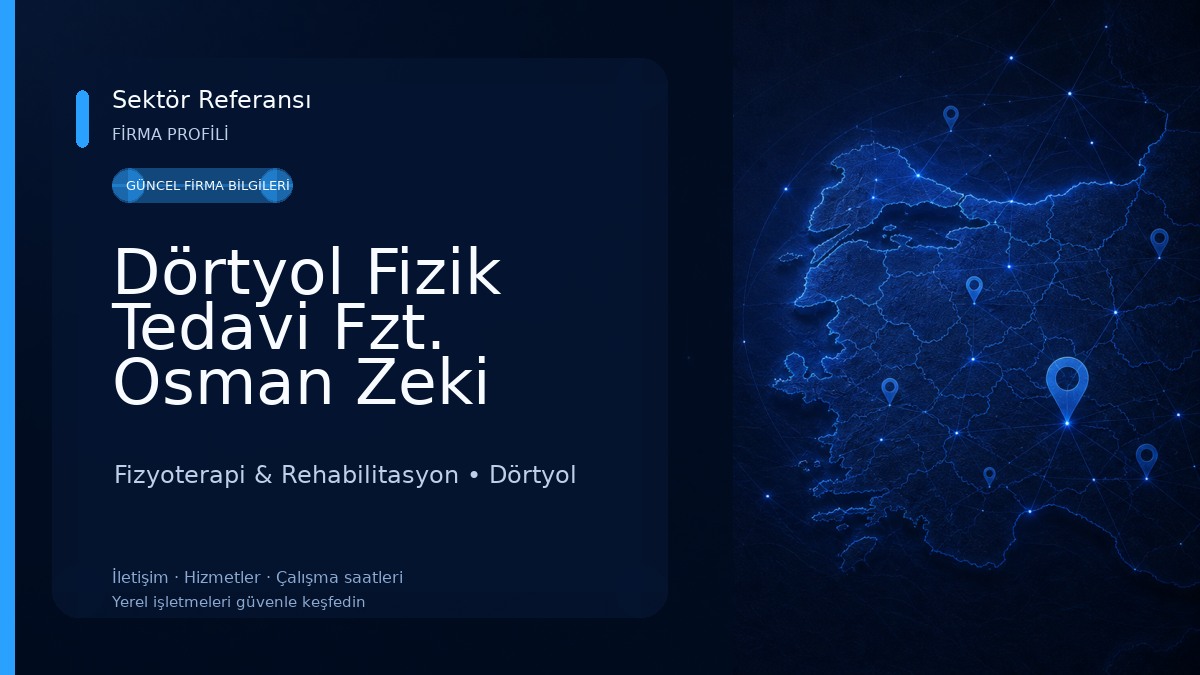 Dörtyol Fizik Tedavi Fzt. Osman Zeki KARADENİZ Fizyoterapi & Rehabilitasyon