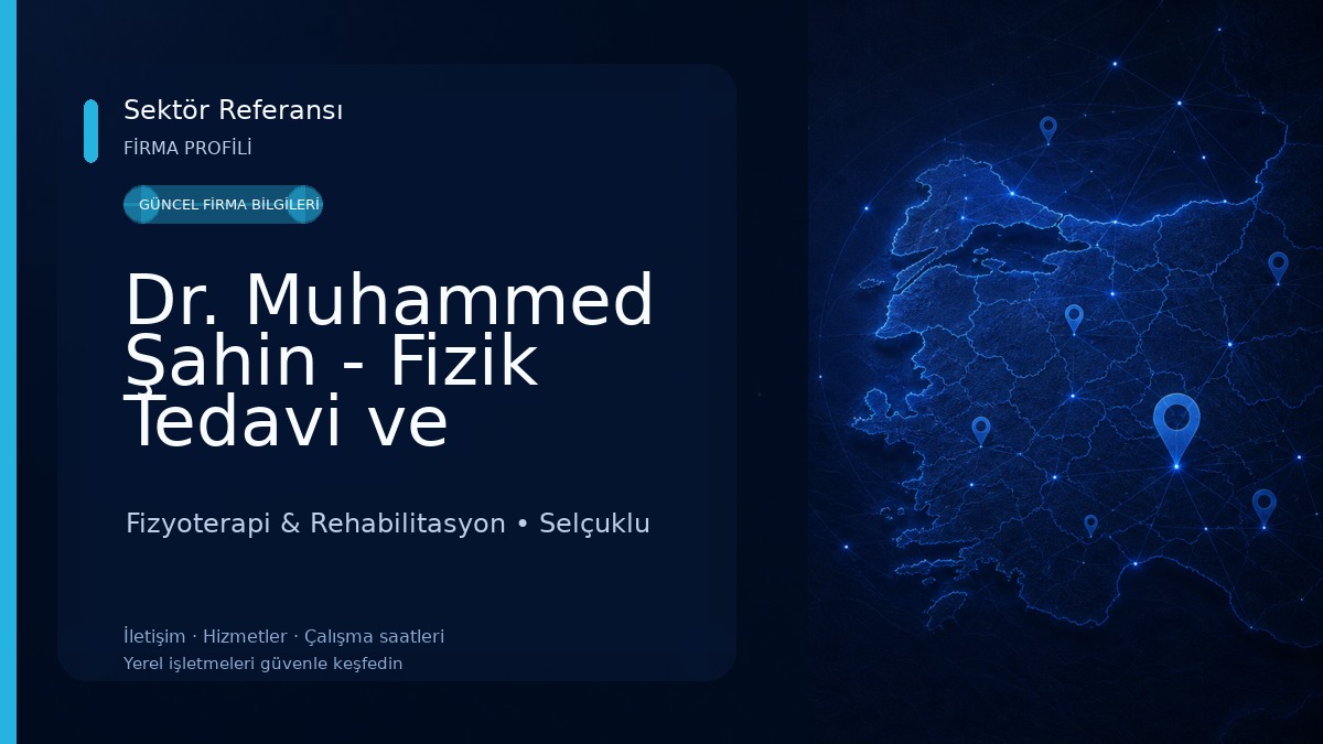 Dr. Muhammed Şahin - Fizik Tedavi ve Rehabilitasyon Uzmanı