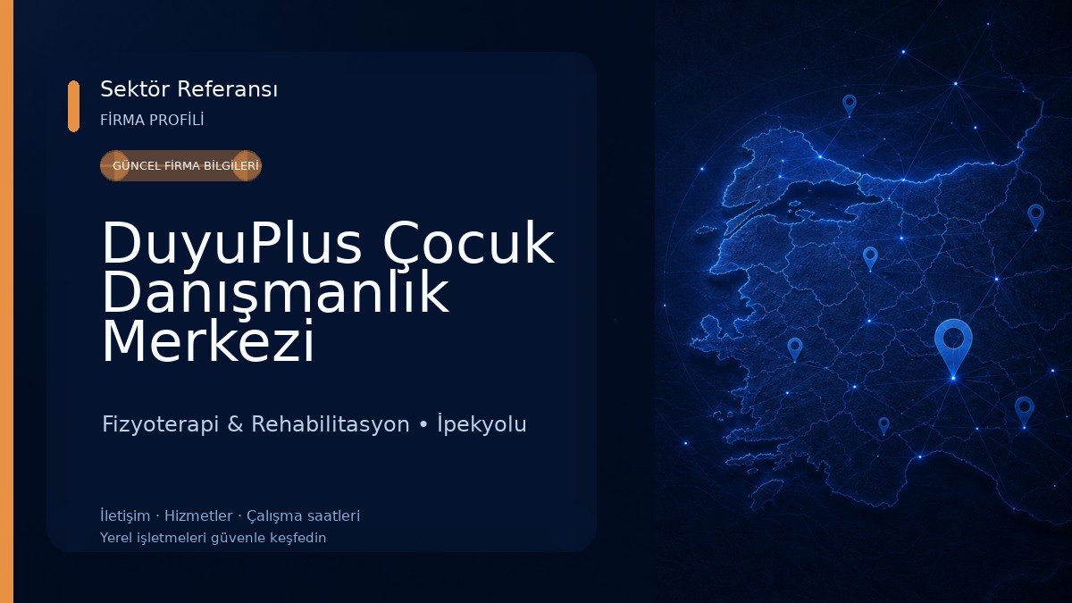 DuyuPlus Çocuk Danışmanlık Merkezi Fizyoterapi & Rehabilitasyon