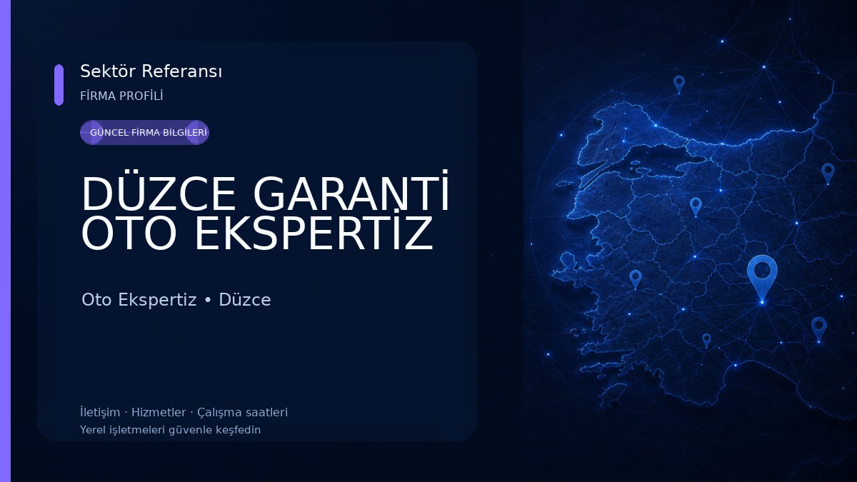 DÜZCE GARANTİ OTO EKSPERTİZ Oto Ekspertiz