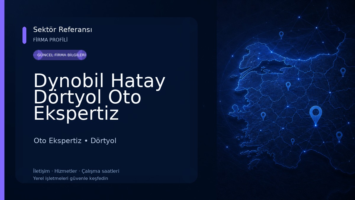 Dynobil Hatay Dörtyol Oto Ekspertiz Oto Ekspertiz
