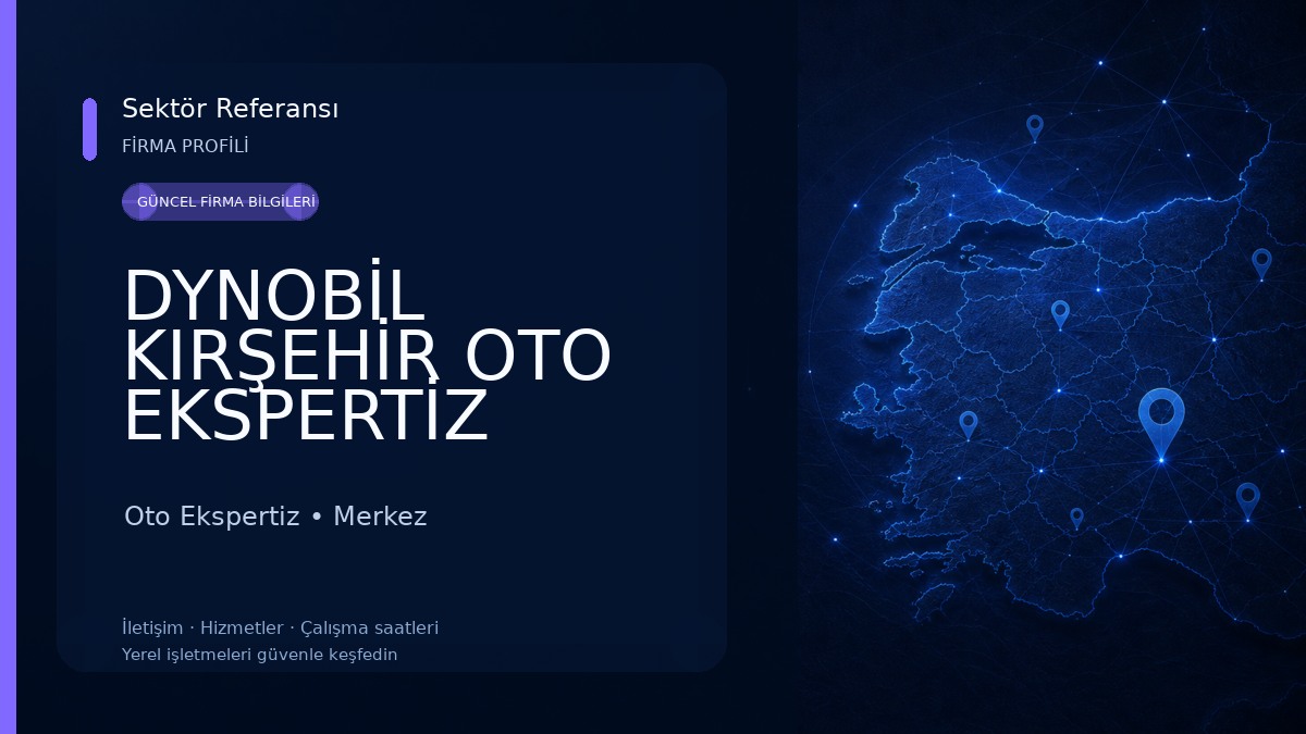 DYNOBİL KIRŞEHİR OTO EKSPERTİZ Oto Ekspertiz