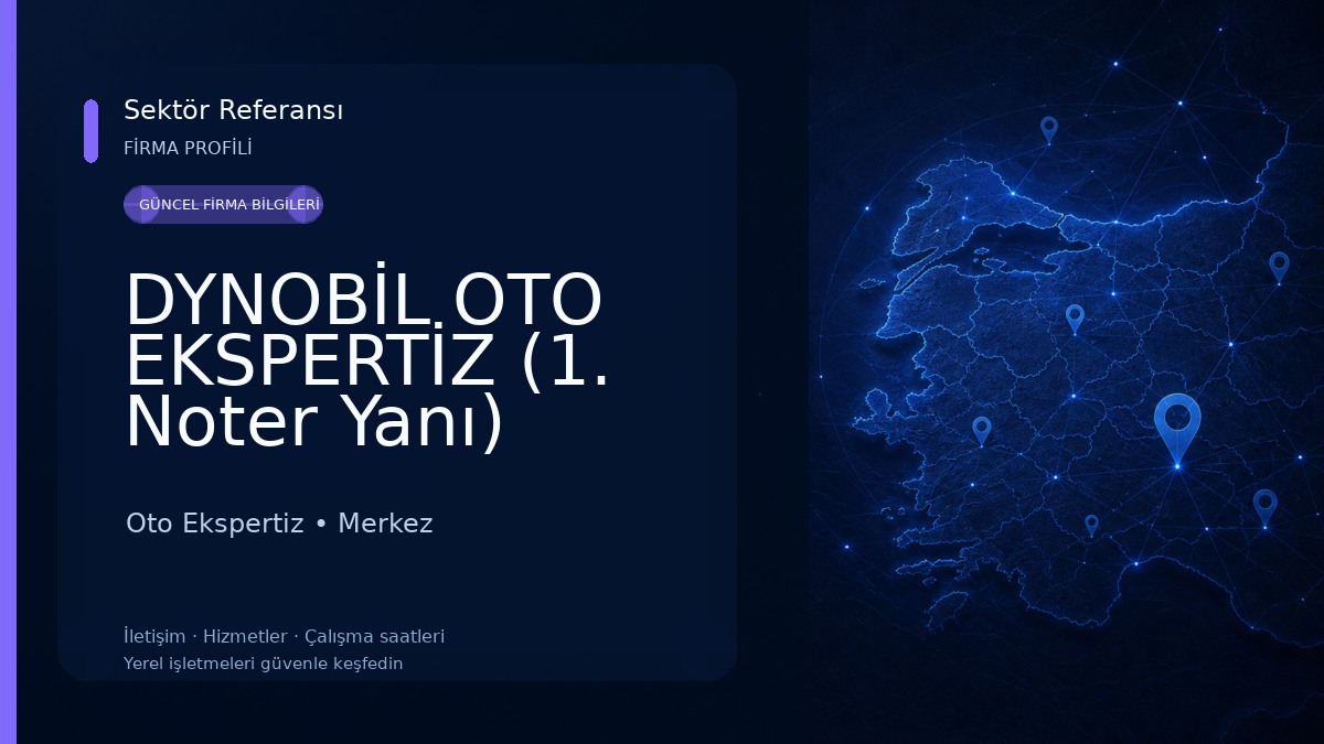 DYNOBİL OTO EKSPERTİZ (1. Noter Yanı) Sivas 
