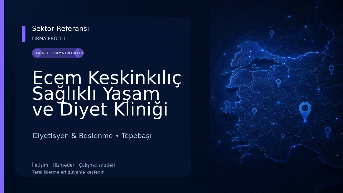 Ecem Keskinkılıç Sağlıklı Yaşam ve Diyet Kliniği Diyetisyen & Beslenme