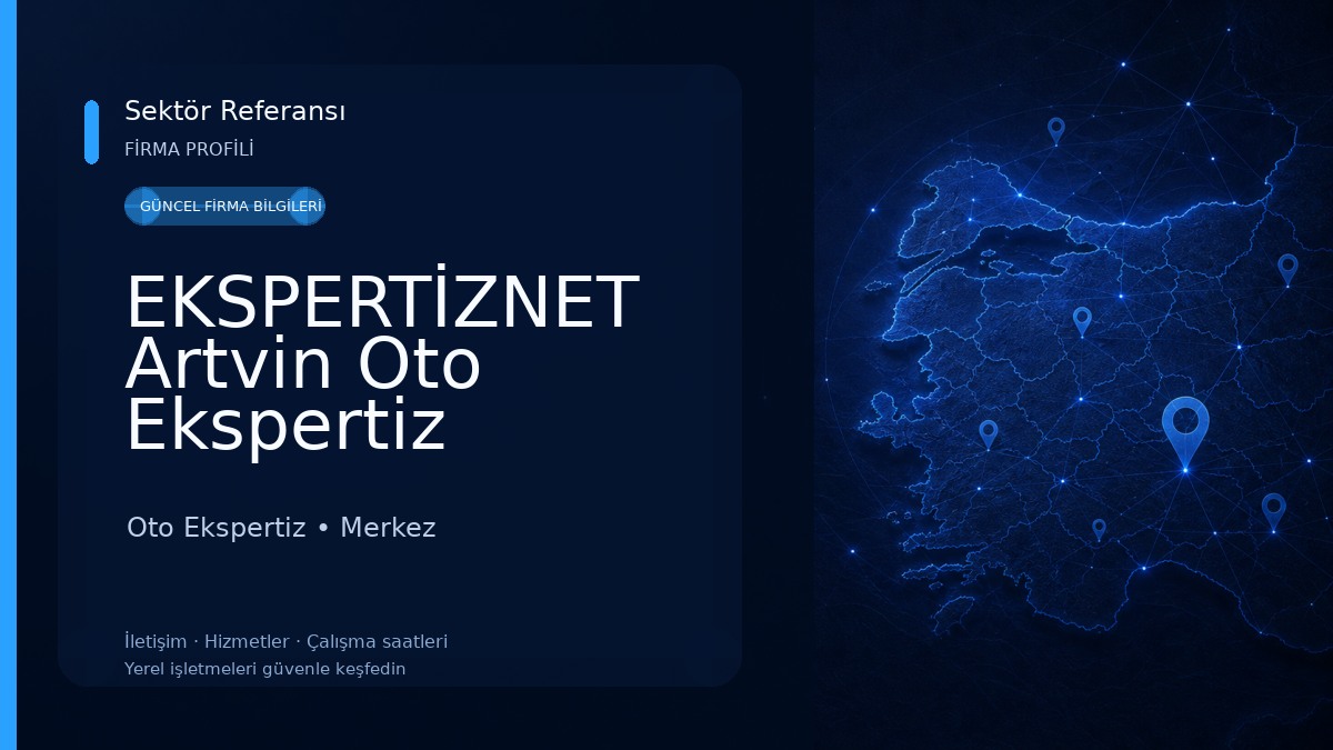 EKSPERTİZNET Artvin Oto Ekspertiz Firmaları Oto Ekspertiz