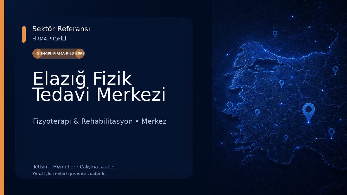Elazığ Fizik Tedavi Merkezi