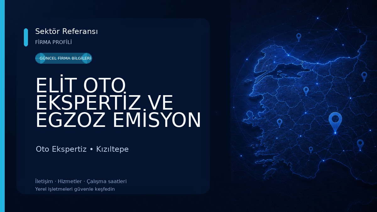 ELİT OTO EKSPERTİZ VE EGZOZ EMİSYON ÖLÇÜM İSTASYONU MARDİN KIZILTEPE Oto Ekspertiz