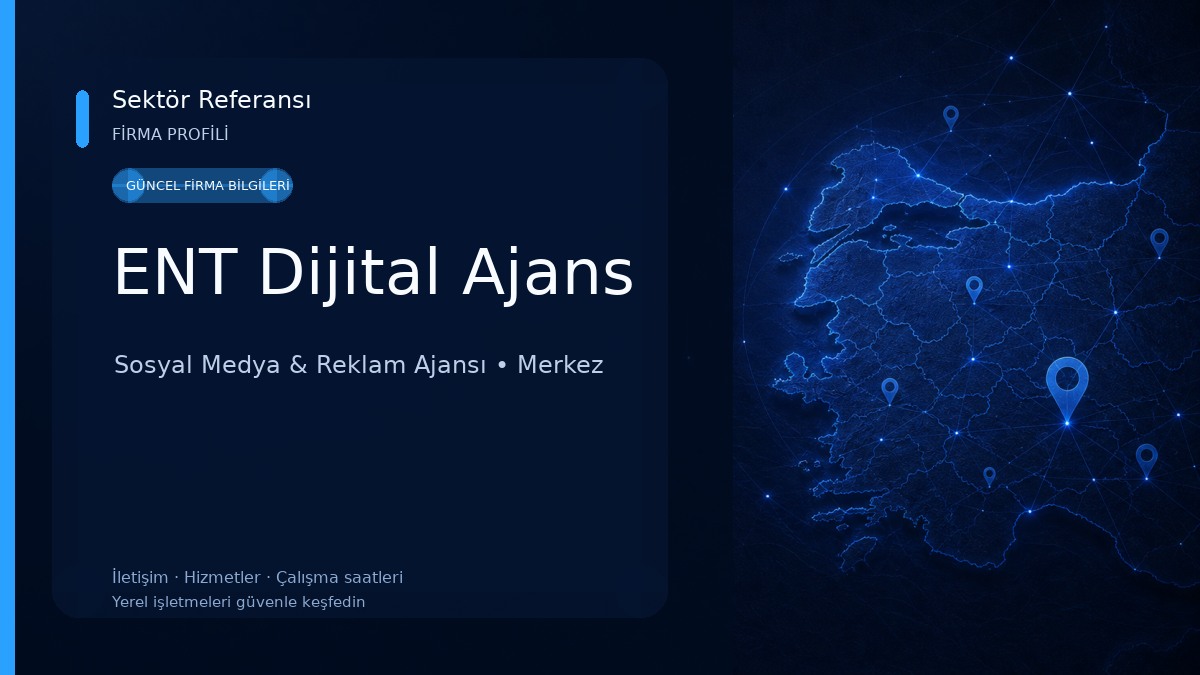 ENT Dijital Ajans Sosyal Medya & Reklam Ajansı